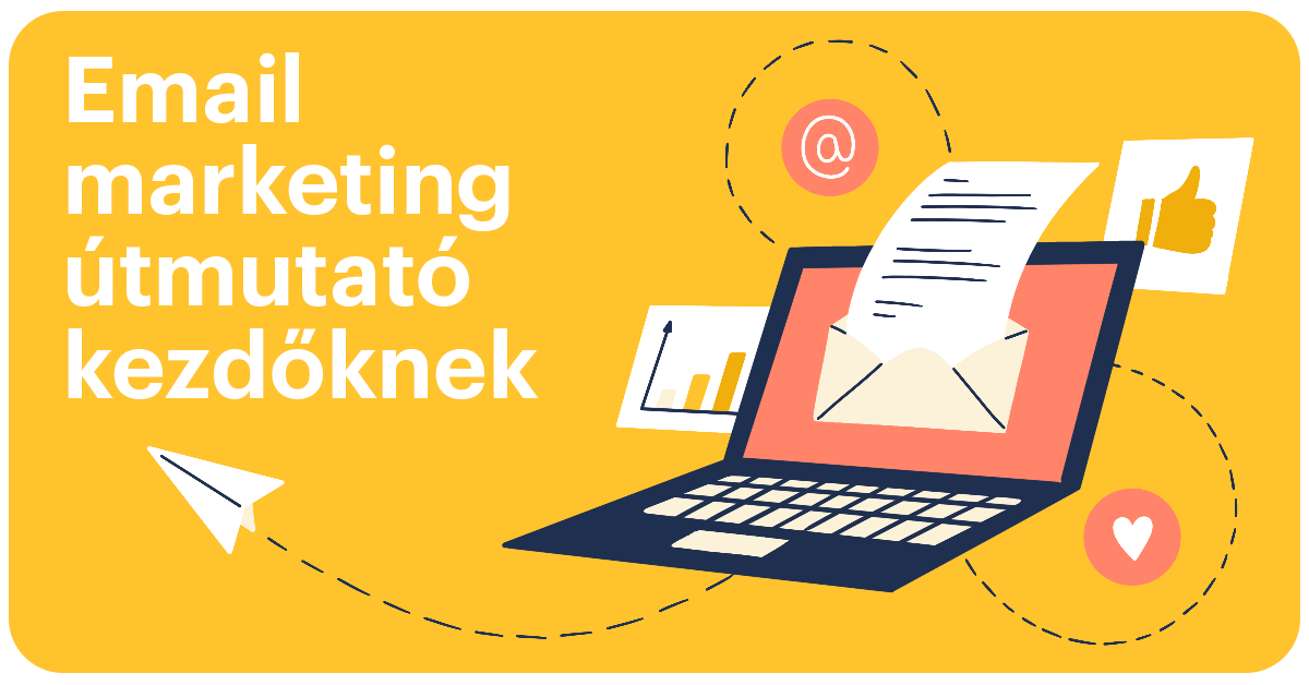 Email marketing útmutató kezdőknek