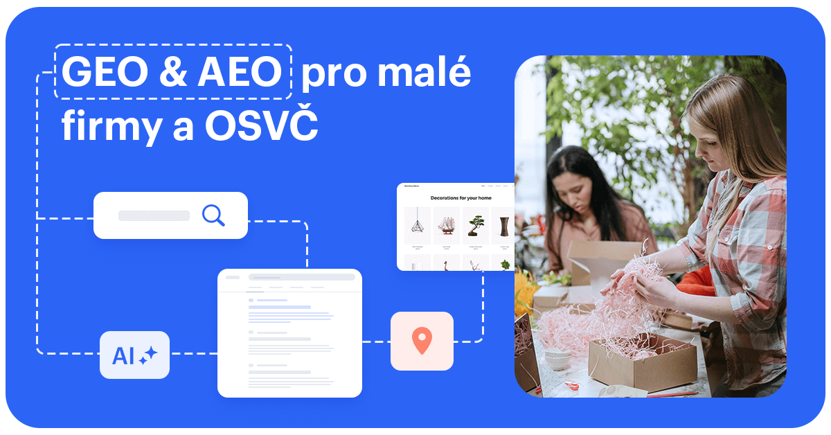 GEO & AEO pro malé firmy a OSVČ