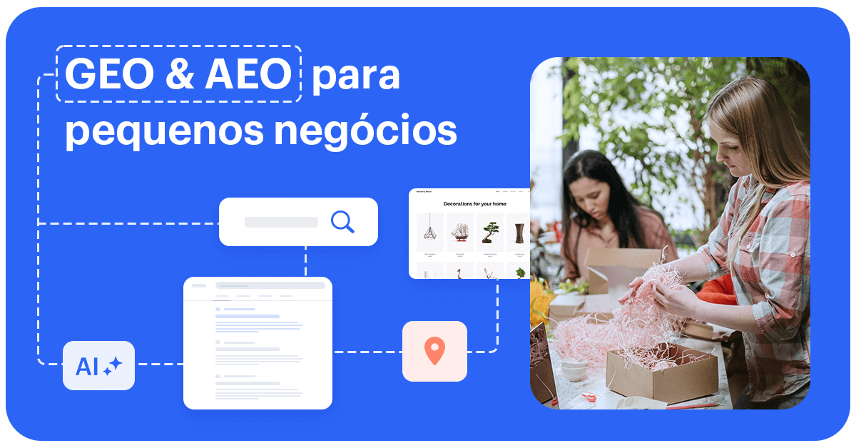GEO & AEO para pequenos negócios: Como ser mencionado em pesquisas de IA