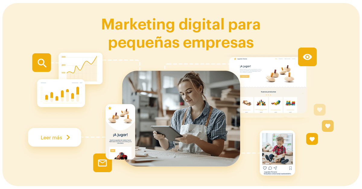 Marketing digital para pequeñas empresas: cómo crecer online sin perder el enfoque