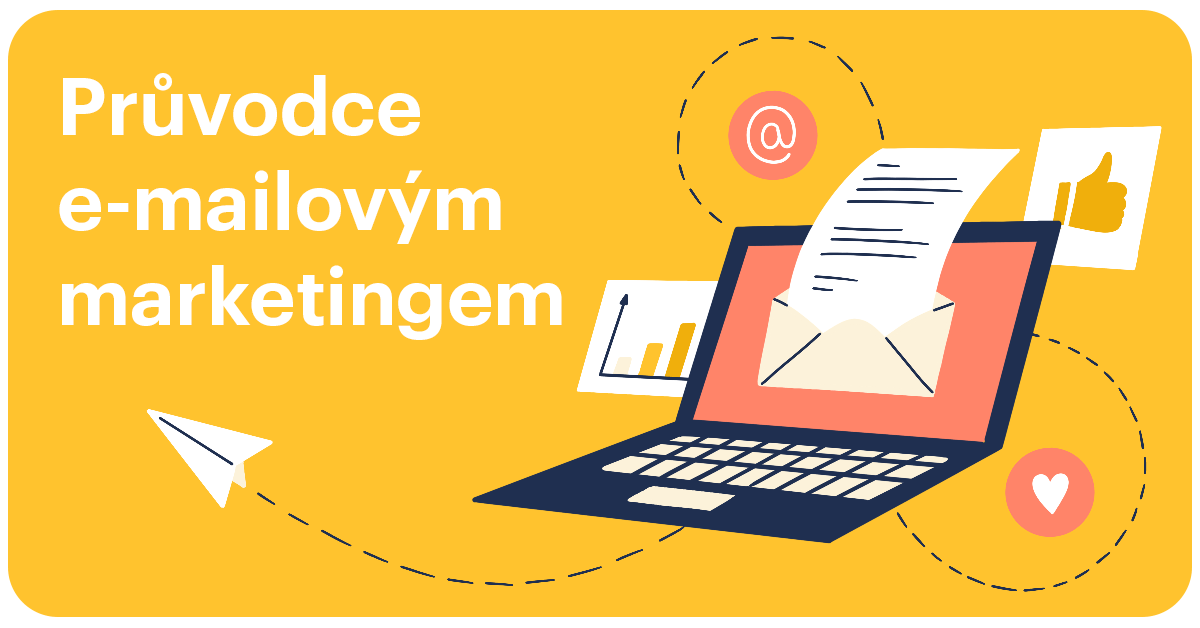 Průvodce e-mailovým marketingem pro začátečníky