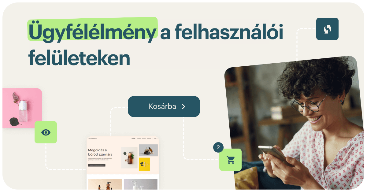 Ügyfélélmény a felhasználói felületeken: útmutató kisvállalkozásoknak